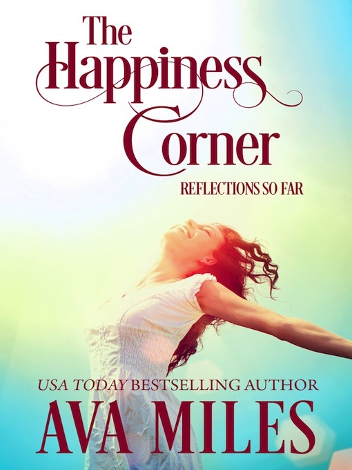 Title details for The Happiness Corner by Ava Miles - Available